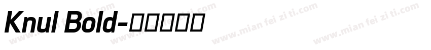Knul Bold字体转换